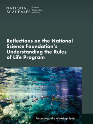 cover image of Reflections on the National Science Foundation's Understanding the Rules of Life Program